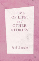 Read Pdf Love of Life, and Other Stories