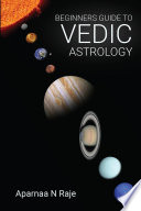 Beginners Guide To Vedic Astrology