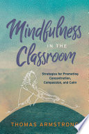Mindfulness In The Classroom