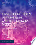Nanotechnologies In Preventive And Regenerative Medicine