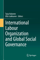 Read Pdf International Labour Organization and Global Social Governance