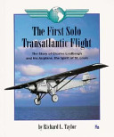 The First Solo Transatlantic Flight