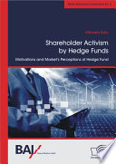 Shareholder Activism By Hedge Funds Motivations And Market S Perceptions Of Hedge Fund Interventions