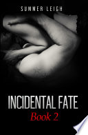 Incidental Fate Book 2
