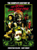 The Complete History of The Return of the Living Dead