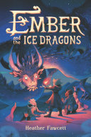 Read Pdf Ember and the Ice Dragons