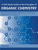 A Self-study Guide to the Principles of Organic Chemistry Book