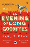 Read Pdf An Evening of Long Goodbyes