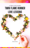 Read Pdf Twin Flame Runner Love Lessons Book 1