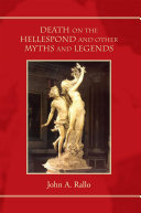 Read Pdf Death on the Hellespond and Other Myths and Legends