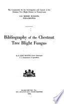 Bibliography Of The Chestnut Tree Blight Fungus