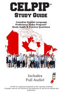 CELPIP Study Guide: Canadian English Language Proficiency Index Program® Study Guide & Practice Questions