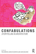 Read Pdf Confabulations : Storytelling in Architecture