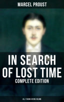 IN SEARCH OF LOST TIME - Complete Edition (All 7 Books in One Volume) pdf