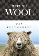 Read Pdf British Wool for Feltmaking