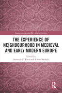 Read Pdf The Experience of Neighbourhood in Medieval and Early Modern Europe