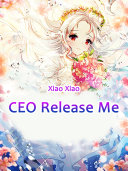 CEO, Release Me