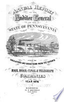 Annual Report of the Auditor General and of the Tabulations and Deductions from the Reports of the Railroad  Canal  and Telegraph Companies    