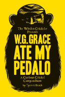 Read Pdf W.G. Grace Ate My Pedalo