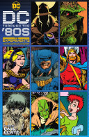 Read Pdf DC Through the 80s: The Experiments