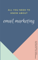 All You Need To Know About Email Marketing Book
