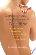 Understanding The Messages Of Your Body