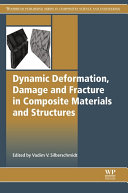 Read Pdf Dynamic Deformation, Damage and Fracture in Composite Materials and Structures