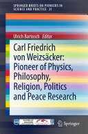 Read Pdf Carl Friedrich von Weizsäcker: Pioneer of Physics, Philosophy, Religion, Politics and Peace Research