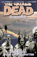 The Walking Dead Vol. 3 Spanish Edition