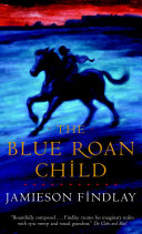 The Blue Roan Child Book