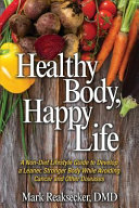 Healthy Body Happy Life