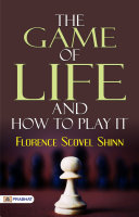 The Game Of Life and How To Play It Book