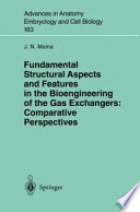 Fundamental Structural Aspects And Features In The Bioengineering Of The Gas Exchangers Comparative Perspectives