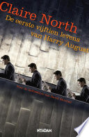 De Eerste Vijftien Levens Van Harry August
