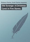 Read Pdf Old Scrooge: A Christmas Carol in Five Staves.