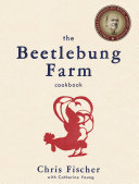 Read Pdf The Beetlebung Farm Cookbook