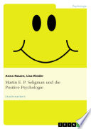 Martin E. P. Seligman und die Positive Psychologie