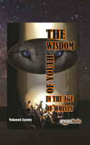 Read Pdf The Wisdom of Youth in the Age of Wolves