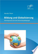 Bildung und Globalisierung: Konsequenzen fr die Elementarp„dagogik