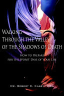 Read Pdf Walking Through the Valley of the Shadows of Death