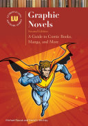 Graphic Novels: A Guide to Comic Books, Manga, and More, 2nd Edition pdf