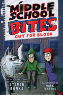 Read Pdf Middle School Bites: Out for Blood