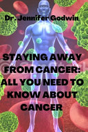Staying Away From Cancer