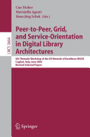 Read Pdf Peer-to-Peer, Grid, and Service-Orientation in Digital Library Architectures