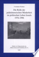 Die Rolle der palästinensischen Minderheit im politischen Leben Israels 1976-1996