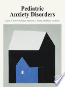 Pediatric Anxiety Disorders