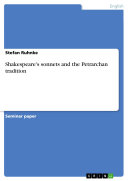 Read Pdf Shakespeare's sonnets and the Petrarchan tradition