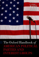 Read Pdf The Oxford Handbook of American Political Parties and Interest Groups