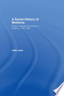 A Social History Of Medicine