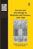 Read Pdf Secrets and Knowledge in Medicine and Science, 1500–1800